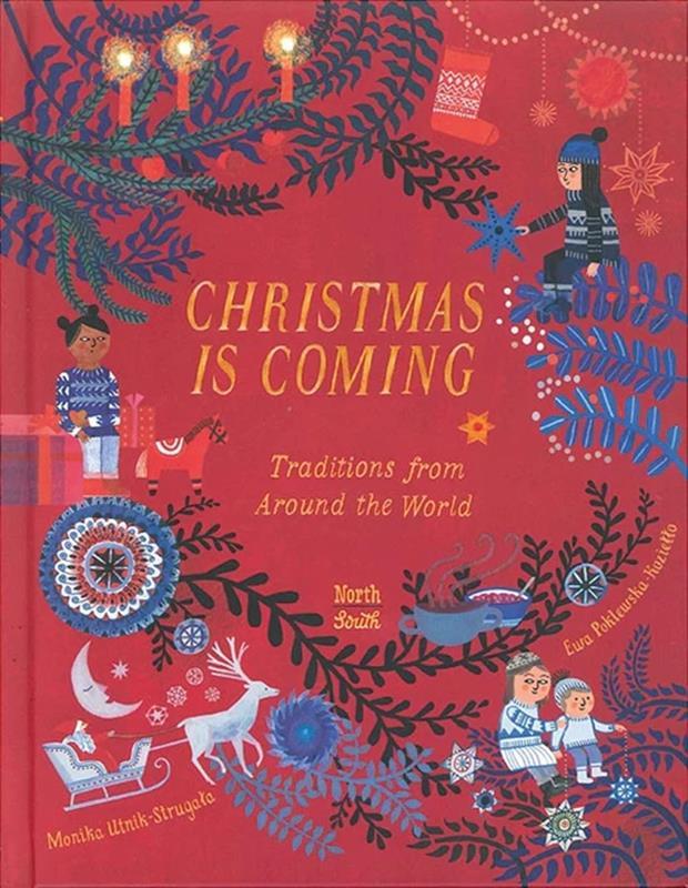 Christmas is Coming: Traditions from Around the World,CHR322