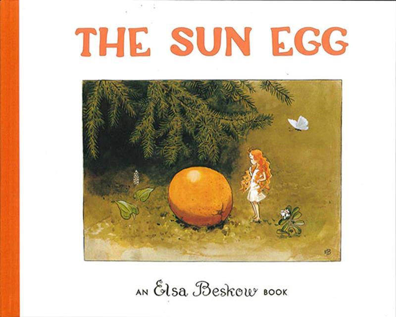 The Sun Egg by Elsa Beskow,CLA711