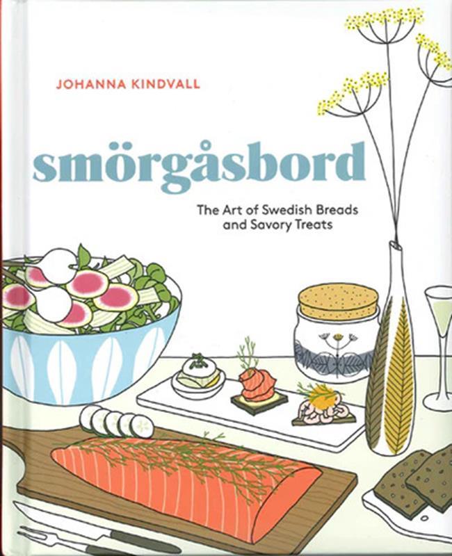 Smörgåsbord: The Art of Swedish Breads and Savory Treats,EBK405