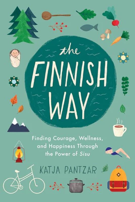 Finnish Way: Finding Courage, Wellness & Happiness Through..,HBK301